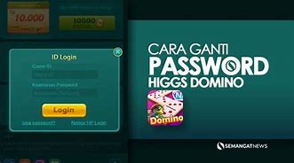 Higgs Domino Tidak Bisa Kirim Chip Setelah Ganti Password